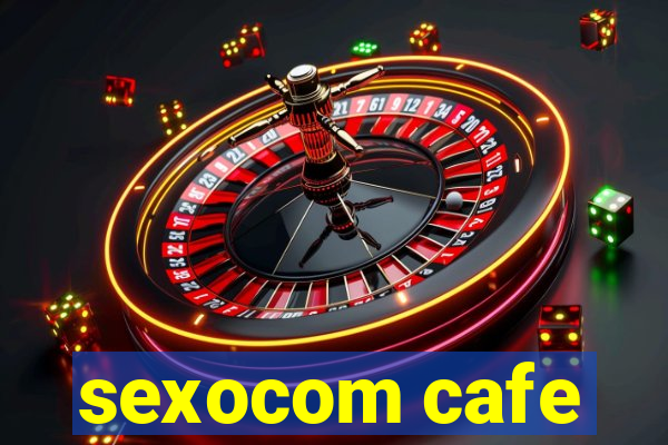 sexocom cafe